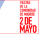 Fiestas del Dos de Mayo - Special Event | Festival | Holiday Event in Madrid