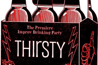 Thirsty: The Premiere Improv Drinking Party - Cabaret Show in Chicago.