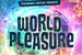 Riverdance Festival Presents World of Pleasure - Music Festival | DJ Event in Amsterdam