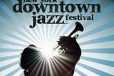 New York Downtown Jazz Festival - Live Music | Music Festival in New York.