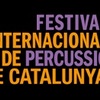 International Percussion Festival of Catalonia - Music Festival in Barcelona