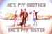 He's My Brother, She's My Sister