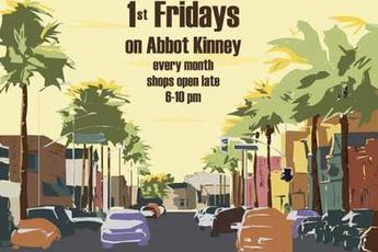 Abbot Kinney 1st Fridays - Food & Drink Event in Los Angeles.