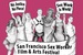 San Francisco Sex Worker Film & Arts Festival - Film Festival | Arts Festival in San Francisco