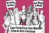 San Francisco Sex Worker Film & Arts Festival - Film Festival | Arts Festival in San Francisco.