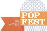 San Francisco Popfest - Music Festival in San Francisco.