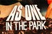 As One In The Park - Concert | DJ Event | Music Festival in London