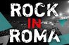 Rock in Roma - Music Festival in Rome.