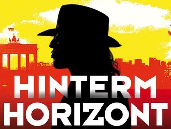 Hinterm Horizont: Das Musical in Berlin.