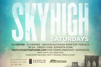 Sky High Saturdays at Brooklyn Terrace - Club Night | DJ Event in New York.