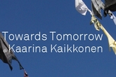 Kaarina-kaikkonen-towards-tomorrow_s165x110
