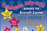 July 4th on the USS Hornet - Holiday Event in San Francisco.